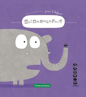 SPIDERELEFANT | 9788417303778 | COHEN, LAURIE | Llibreria Huch - Llibreria online de Berga 