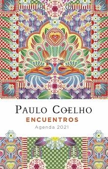 2021 AGENDA ENCUENTROS  | 9788408227267 | COELHO, PAULO | Llibreria Huch - Llibreria online de Berga 