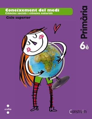 CONEIXEMENT DEL MEDI 6 | 9788466138253 | DOMINGO HERRÀIZ, MONTSERRAT/MEDINA RESTOY, FERRAN | Llibreria Huch - Llibreria online de Berga 