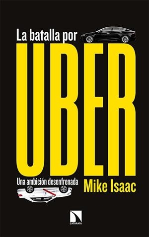 BATALLA POR UBER, LA | 9788490979594 | ISAAC, MIKE | Llibreria Huch - Llibreria online de Berga 
