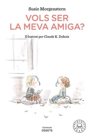 VOLS SER LA MEVA AMIGA? | 9788418187216 | MORGENSTERN, SUSIE | Llibreria Huch - Llibreria online de Berga 
