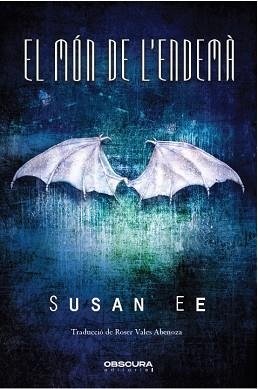 MÓN DE L'ENDEMÀ, EL | 9788412165487 | EE, SUSAN | Llibreria Huch - Llibreria online de Berga 