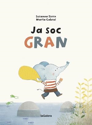 JA SOC GRAN | 9788424668259 | ISERN, SUSANNA | Llibreria Huch - Llibreria online de Berga 