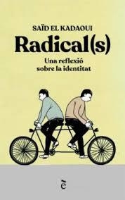 RADICALS | 9788441232167 | EL KADAOUI, SAID | Llibreria Huch - Llibreria online de Berga 