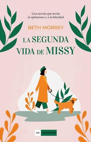 SEGUNDA VIDA DE MISSY, LA | 9788417761707 | MORREY, BETH | Llibreria Huch - Llibreria online de Berga 