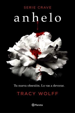 ANHELO (SERIE CRAVE 1) | 9788408232995 | WOLFF, TRACY | Llibreria Huch - Llibreria online de Berga 