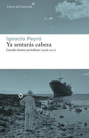 YA SENTARÁS CABEZA | 9788417977375 | PEYRÓ, IGNACIO | Llibreria Huch - Llibreria online de Berga 