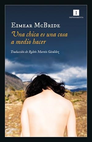 CHICA ES UNA COSA A MEDIO HACER, UNA | 9788417553319 | MCBRIDE, EIMEAR | Llibreria Huch - Llibreria online de Berga 