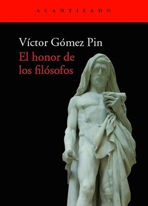 HONOR DE LOS FILÓSOFOS, EL | 9788417902292 | GÓMEZ PIN, VÍCTOR | Llibreria Huch - Llibreria online de Berga 