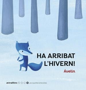 HA ARRIBAT L'HIVERN! | 9788417599706 | ÁVELIN | Llibreria Huch - Llibreria online de Berga 