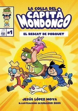 COLLA DEL CAPITÀ MONDONGO | 9788412181654 | LÓPEZ MOYA, JESÚS | Llibreria Huch - Llibreria online de Berga 