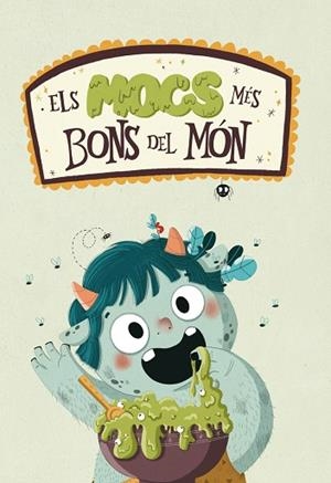 MOCS MÉS BONS DEL MÓN, EL | 9788416082445 | KISELOVA SAVRASOVA, VALERIA | Llibreria Huch - Llibreria online de Berga 