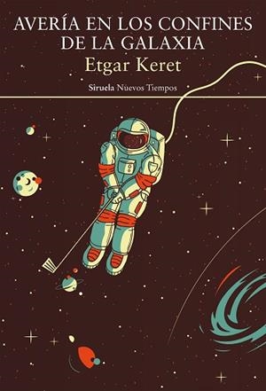AVERÍA EN LOS CONFINES DE LA GALAXIA | 9788417996697 | KERET, ETGAR | Llibreria Huch - Llibreria online de Berga 