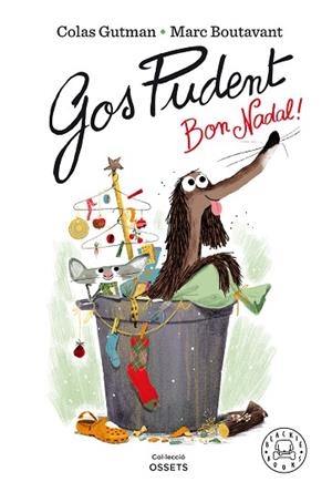 GOS PUDENT, BON NADAL! | 9788418187377 | GUTMAN, COLAS | Llibreria Huch - Llibreria online de Berga 