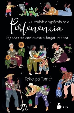 VERDADERO SIGNIFICADO DE LA PERTENENCIA, EL | 9788418000829 | TURNER, TOKO-PA | Llibreria Huch - Llibreria online de Berga 