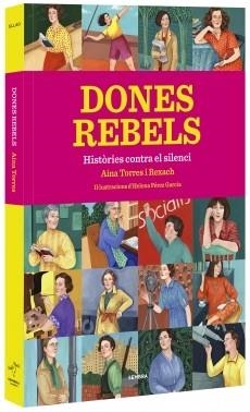 DONES REBELS | 9788416698295 | TORRES REXACH, AINA | Llibreria Huch - Llibreria online de Berga 
