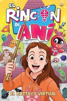 CASTILLO VIRTUAL, EL | 9788418002144 | EL RINCÓN DE ANI | Llibreria Huch - Llibreria online de Berga 