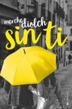 SIN TI | 9788418274893 | DIOLCH, MERCHE | Llibreria Huch - Llibreria online de Berga 