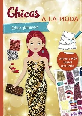 CHICAS A LA MODA. ESTILOS GAMUROSOS | 9788491454014 | SCHINDLER, EVA | Llibreria Huch - Llibreria online de Berga 