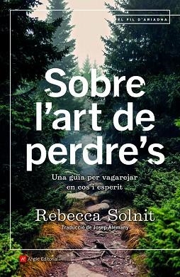 SOBRE L'ART DE PERDRE'S | 9788418197253 | SOLNIT, REBECA | Llibreria Huch - Llibreria online de Berga 