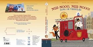 NIII-NOOO, NIII-NOOO! SONS DE VEHICLES | 9788447941506 | VAN GENECHTEN, GUIDO | Llibreria Huch - Llibreria online de Berga 