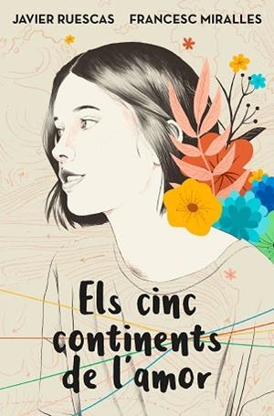 CINC CONTINENTS DE L'AMOR, ELS | 9788417515744 | RUESCAS, JAVIER/MIRALLES, FRANCESC | Llibreria Huch - Llibreria online de Berga 