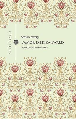 AMOR D'ERIKA EWALD, L' | 9788417998592 | ZWEIG, STEFAN | Llibreria Huch - Llibreria online de Berga 