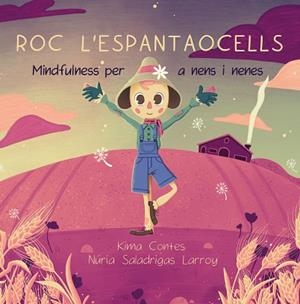ROC L'ESPANTAOCELLS | 9788412216233 | KIMA CONTES | Llibreria Huch - Llibreria online de Berga 