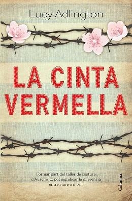 CINTA VERMELLA, LA | 9788466427180 | ADLINGTON, LUCY | Llibreria Huch - Llibreria online de Berga 