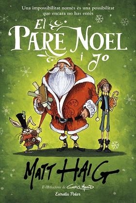 PARE NOEL I JO, EL | 9788418135521 | HAIG, MATT | Llibreria Huch - Llibreria online de Berga 