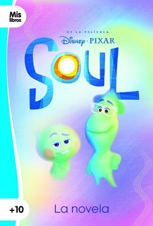 SOUL. LA NOVELA | 9788417062712 | DISNEY | Llibreria Huch - Llibreria online de Berga 