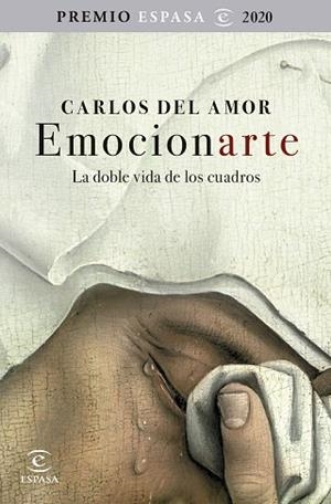 EMOCIONARTE. LA DOBLE VIDA DE LOS CUADROS | 9788467060294 | AMOR, CARLOS DEL | Llibreria Huch - Llibreria online de Berga 