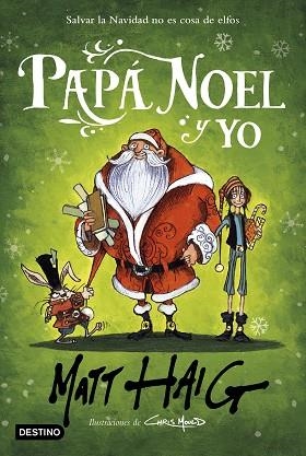 PAPÁ NOEL Y YO | 9788408232933 | HAIG, MATT | Llibreria Huch - Llibreria online de Berga 