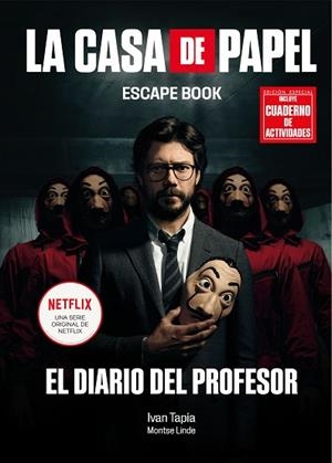 CASA DE PAPEL. ESCAPE BOOK EDICIÓN ESPECIAL | 9788418260209 | TAPIA, IVAN/LINDE, MONTSE | Llibreria Huch - Llibreria online de Berga 