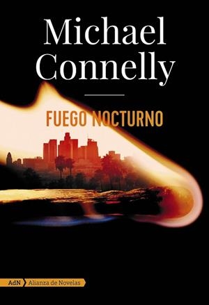FUEGO NOCTURNO (ADN) | 9788413620572 | CONNELLY, MICHAEL | Llibreria Huch - Llibreria online de Berga 