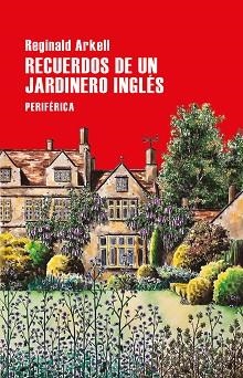 RECUERDOS DE UN JARDINERO INGLÉS | 9788418264719 | REGINALD ARKELL | Llibreria Huch - Llibreria online de Berga 