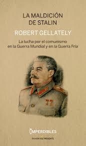 MALDICION DE STALIN,LA - IMPERDIBLES | 9788412138368 | GELLATELY, ROBERT | Llibreria Huch - Llibreria online de Berga 