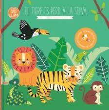 TIGRE ES PERD A LA SELVA | 9788413342801 | Llibreria Huch - Llibreria online de Berga 