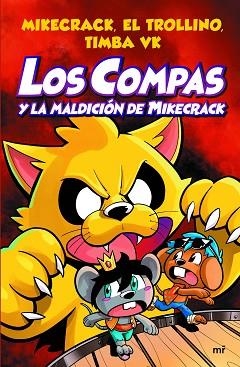 COMPAS Y LA MALDICIÓN DE MIKECRACK LOS | 9788427047495 | MIKECRACK, EL TROLLINO Y TIMBA VK | Llibreria Huch - Llibreria online de Berga 