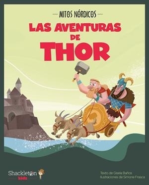AVENTURAS DE THOR, LAS | 9788418139482 | BAÑOS ROS, GISELA | Llibreria Huch - Llibreria online de Berga 