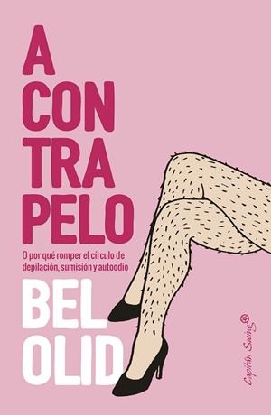 A CONTRAPELO | 9788412232486 | OLID, BEL | Llibreria Huch - Llibreria online de Berga 