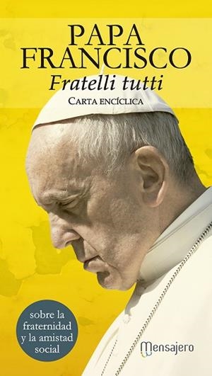 FRATELLI TUTTI. CARTA ENCÍCLICA | 9788427145641 | BERGOGLIO, FRANCISCO M. | Llibreria Huch - Llibreria online de Berga 