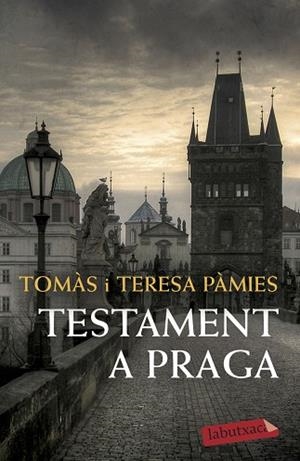TESTAMENT A PRAGA | 9788417420864 | PÀMIES, TERESA | Llibreria Huch - Llibreria online de Berga 