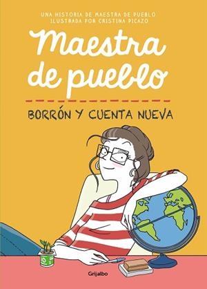 MAESTRA DE PUEBLO. BORRÓN Y CUENTA NUEVA | 9788425358616 | MAESTRA DE PUEBLO,/PICAZO, CRISTINA | Llibreria Huch - Llibreria online de Berga 