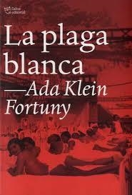 PLAGA BLANCA, LA | 9788412209792 | KLEIN FORTUNY, ADA | Llibreria Huch - Llibreria online de Berga 