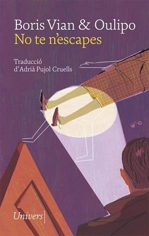 NO TE N'ESCAPES | 9788417868291 | VIAN, BORIS/OULIPO | Llibreria Huch - Llibreria online de Berga 