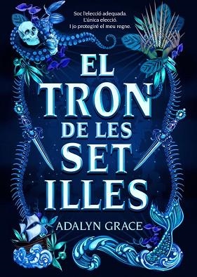 TRON DE LES SET ILLES, EL | 9788424668006 | GRACE, ADALYN | Llibreria Huch - Llibreria online de Berga 