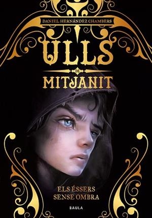 ESSERS SENSE OMBRA, ELS | 9788447942442 | HERNÁNDEZ CHAMBERS, DANIEL | Llibreria Huch - Llibreria online de Berga 