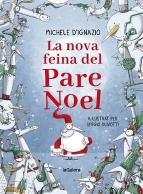 NOVA FEINA DEL PARE NOEL, LA | 9788424668280 | D'IGNAZIO, MICHELE | Llibreria Huch - Llibreria online de Berga 