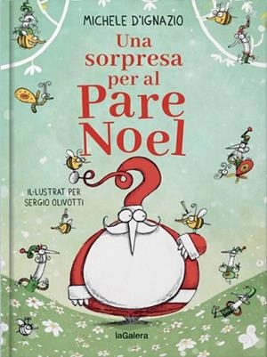 SORPRESA PER AL PARE NOEL, UNA | 9788424668914 | D'IGNAZIO, MICHELE | Llibreria Huch - Llibreria online de Berga 